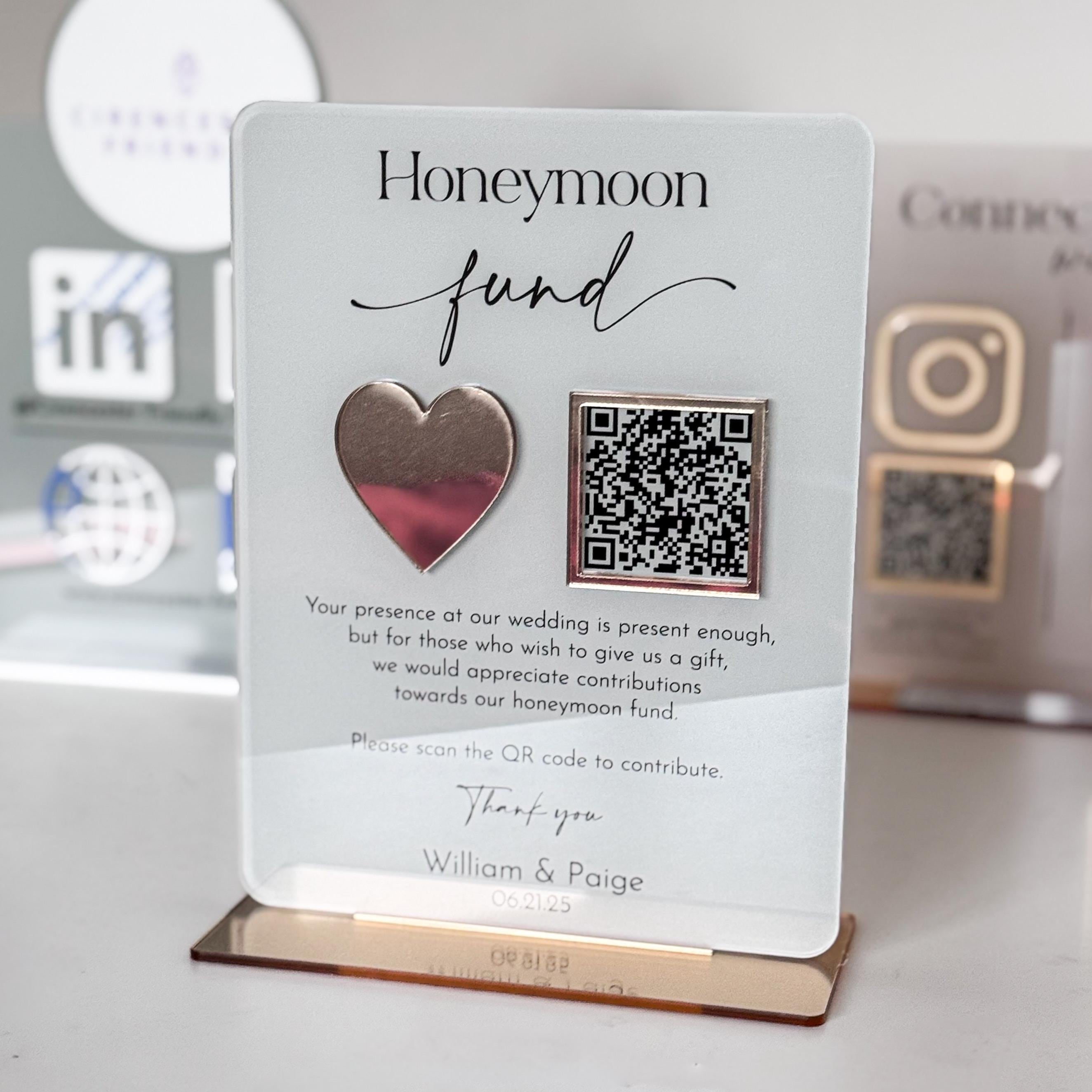 Honeymoon Fund QR code Wedding Acrylic Wedding Table Sign