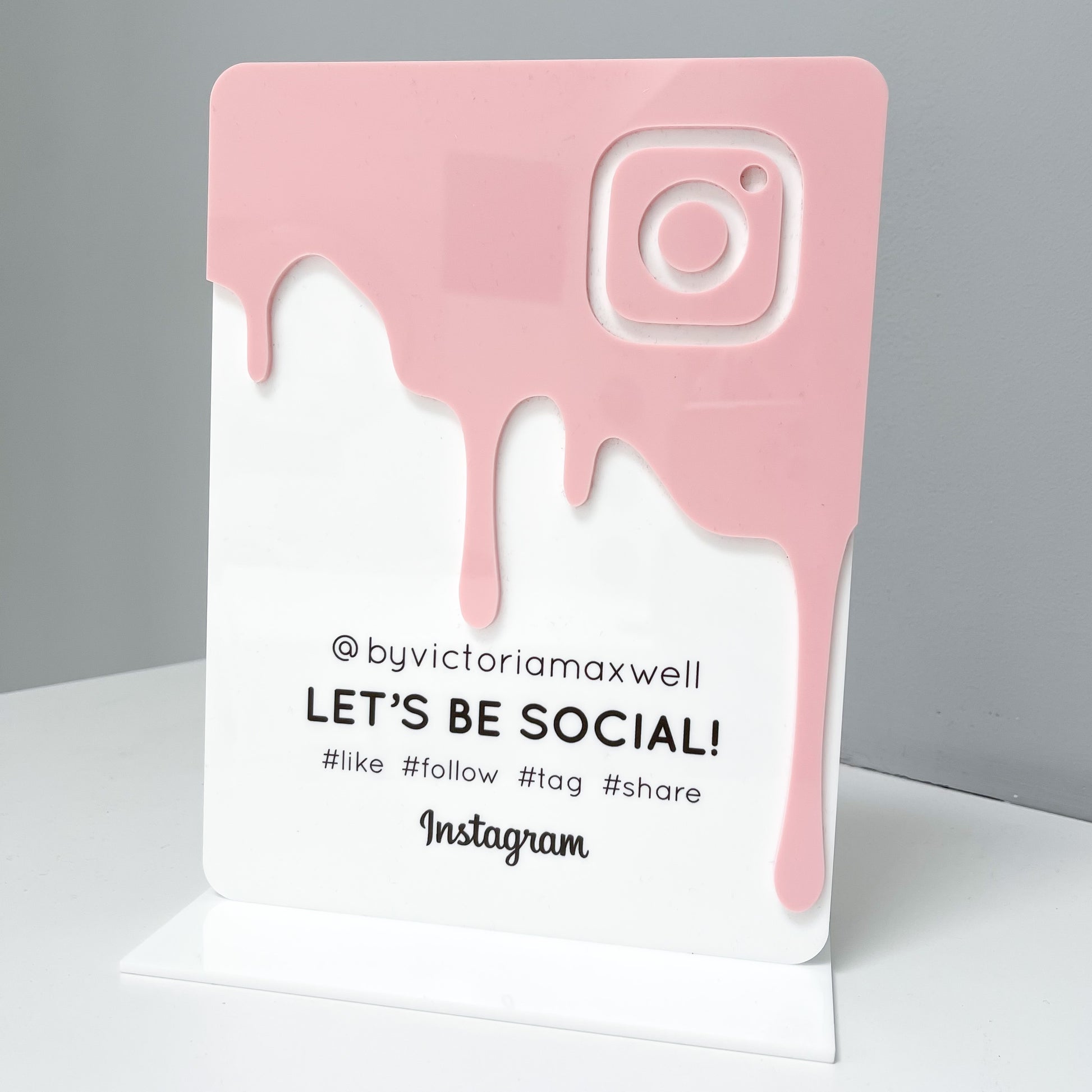 Instagram 'Drip' Social Media Sign - V&C Designs Ltd